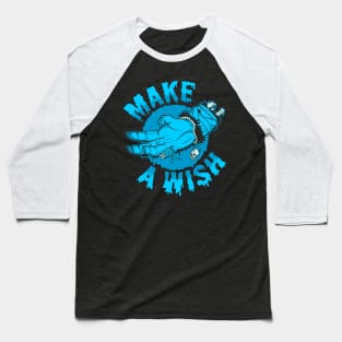 Make a Wish (blue) Baseball T-Shirt